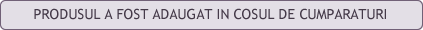 Produsul a fost adaugat la cos